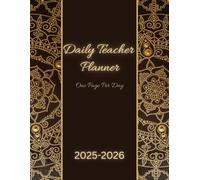 Daily Teacher Planner 2025-2026: Academic Year Organizer (Aug-July), 8.5"x11" Lesson Book with Timetables, A4 Format, 408 Pages.