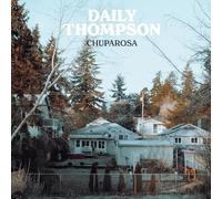 Daily Thompson – Chuparosa – CD Digisleeve (Importación USA)