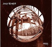Daily Thompson - Thirsty [Vinilo]