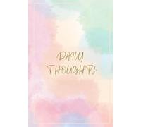 DAILY THOUGHTS: 75 Days of Clarity & Growth