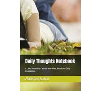 Daily Thoughts Notebook: A Lined Journal to Capture Your Mind, Mood & Daily Inspirations