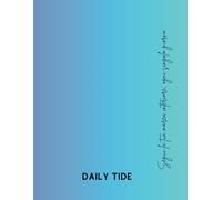 Daily Tide - Planner Giornaliero | Agenda Non Datata per Organizzazione, Produttività e Benessere | Design Minima | Idea Regalo Perfetta: Segui la tua marea interiore, ogni singolo giorno