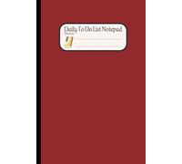 Daily To Do List Notepad Brown: Ultimate Productivity Planner with Task Sections | 6x9 Inches, 120 Sheets | Goal Tracking & Stress Relief