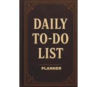 Daily To-Do List Planner: “Plan Your Day, Boost Your Success”-Small Steps, Big Achievements.
