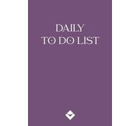 Daily To Do List Planner - Purple Hardcover Undated Journal | High-Quality To-Do Notebook for Productivity & Gratitude | 6x9: High-Quality Daily ... Goal Setting, and Personal Wellness.