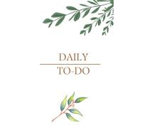 Daily To-Dos Planner: Task Organizer & Productivity Journal | Time Management & Goal Setting | To-Do List & Priority Tracker | Habit Builder & ... & Schedule Organizer | Academic & Profession
