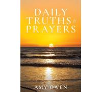 Daily Truths & Prayers