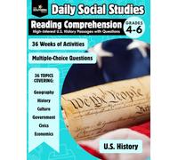 Daily U.S. History Reading Comprehension Passages: 36 Weeks of Activities for Ages 9+ Workbook for Kids Grades 4-6: Practice Elementary Worksheets for ... Culture, Government, Civics, and Economics