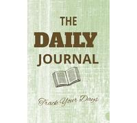 Daily Use Journal - A Simple & Stylish Planner to Track Mood, Priorities, Gratitude & Notes | Self-Care & Productivity Journal for Women, Teens & ... Mental Clarity, Focus & Emotional Wellness