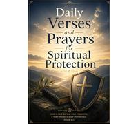 Daily Verses and Prayers for Spiritual Protection (The Essential Christian Prayer Collection)
