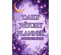 Daily Witchy Planner: Undated Journal for Women and Teens with Habit Tracker, Self-Care, and Reflections