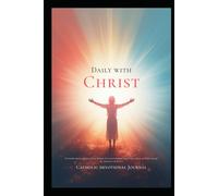 Daily with Christ Catholic Devotional Journal