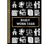 Daily Work Task Log Book: Time Management Tracker for Employees and Freelance Workers - Activity Record , One Day at a Time: Daily Task Log Book: Daily Success Planner: Work Made Simple
