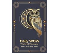 Daily WOW: World of Wonders with 18-Month Planner and Calendar 2025-2026