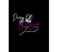 Dairy Of A Bad Bitch Journal
