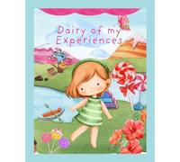 Dairy of my Experiences