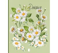 Daisies: A Flower Themed Notebook, Diary and Journal for School, Work and Home