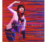 Daisuke Hirakawa - Daisuke Hirakawa - Identity + (CD+DVD) [Japan CD] LACM-14041