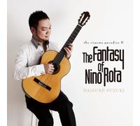 Daisuke Suzuki - Fantasy of Nino Rota,the