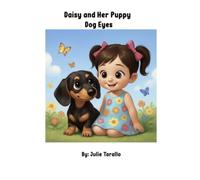 Daisy and Her Puppy Dog Eyes