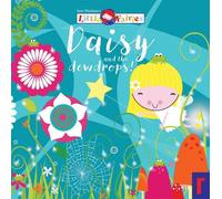 Daisy and the Dewdrops: 6 (Little Fairies)