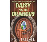 Daisy and the Dragons (The Daisy and the Magic Door Series)