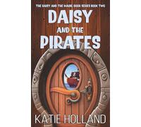 Daisy and the Pirates (The Daisy and the Magic Door Series)