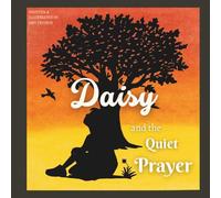 Daisy and the Quiet Prayer