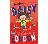 Daisy and the Trouble With London (A Daisy Story, 16)