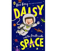 Daisy And The Trouble With Space