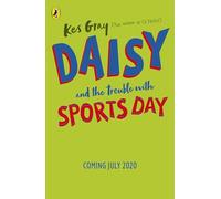 Daisy and the Trouble with Sports Day (A Daisy Story, 9)