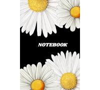 Daisy Flower Notebook: Birth Flower Notebook, 120 pages lined, 6" x 9", Gift for kids, Gift for birthday