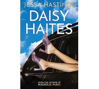 Daisy Haites: Book 2 (Magnolia Parks Universe)