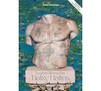 Daisy Haites. La Gran Liberación (universo Magnolia Parks 4)