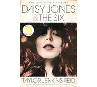 Daisy Jones & The Six: A Novel