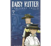 Daisy Kutter: The Last Train Chapter Two