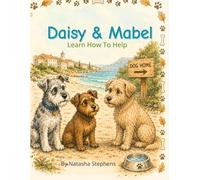 Daisy & Mabel Learn How To Help: Learning Together, Helping Together (Daisy & Mabel - Learn English Through Stories)