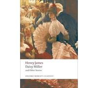 Daisy Miller and Other Stories (Oxford World’s Classics)