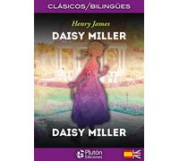 Daisy Miller / Daisy Miller (Colección Clásicos Bilingües)