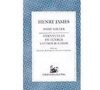 Daisy Miller/ Otra vuelta de tuerca y otros relatos | Henry James