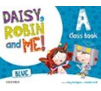 Daisy Robin And Me: A Blue Course Book Pack Infantil