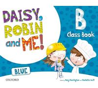 Daisy, Robin & Me! Blue B. Class Book Pack