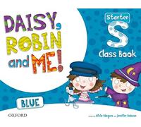 Daisy, Robin & Me! Blue Starter. Class Book Pack