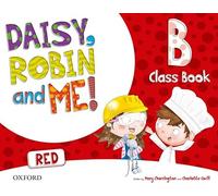 Daisy, Robin & Me! Red B. Class Book Pack