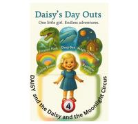 Daisy’s Day Outs: Daisy and the Moonlight Circus