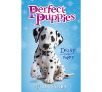 Daisy the Clever Puppy: A charming puppy series, perfect for fans of Holly Webb (Perfect Puppies)