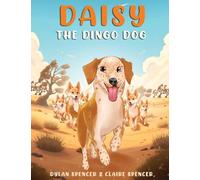 Daisy the Dingo Dog