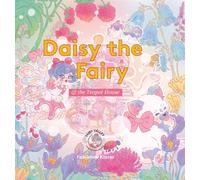 Daisy the Fairy and the Teapot House: A Whimsical Fairytale of Fairies, Mermaids & Woodland Friends: 1 (Fairy Valley)