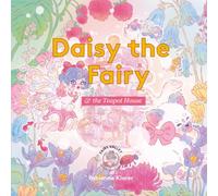 Daisy the Fairy and the Teapot House: Fairy Valley