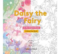 Daisy the Fairy & the Teapot House: A Magical Colouring Book for Adults and Children - Intricate Fairy and Mermaid Illustrations to Colour